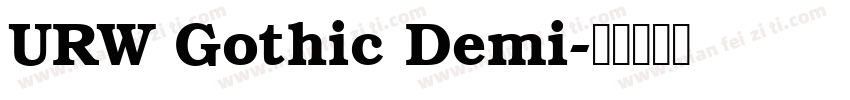 URW Gothic Demi字体转换